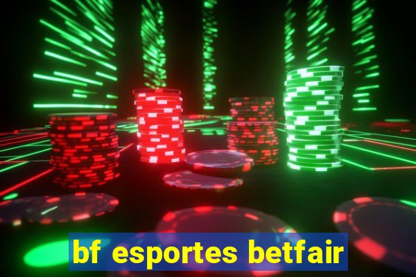 bf esportes betfair